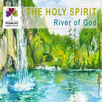 Holy Spirit - River of God